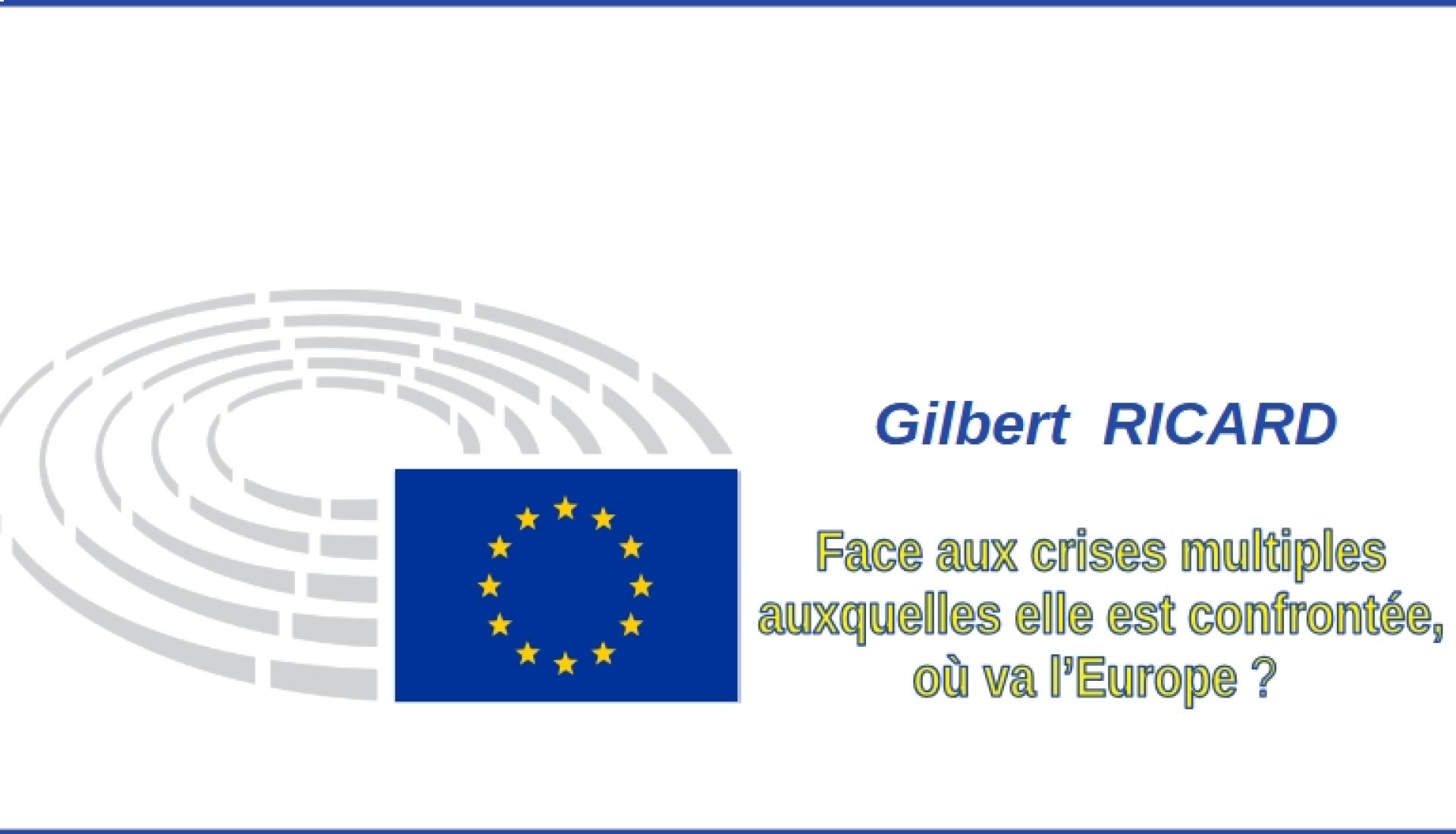 Face aux crises multiples auxquelles elle est confrontée, où va l’Europe ?
