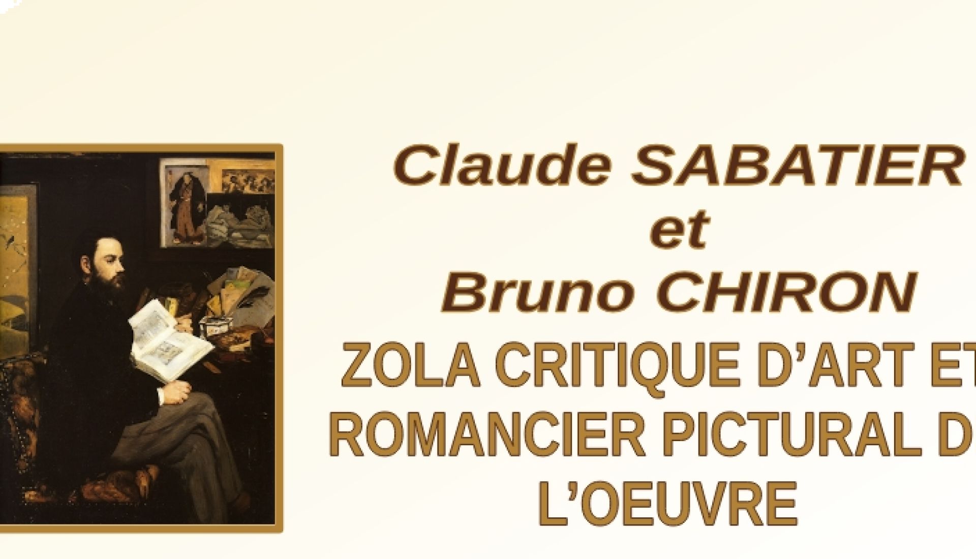 ZOLA CRITIQUE D’ART ET ROMANCIER PICTURAL DE L’OEUVRE